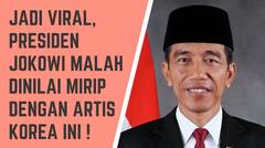 Mendadak Viral, Presiden Jokowi Malah Dianggap Mirip Selebriti Korea Ini !