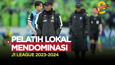 Pelatih Lokal Masih Dominasi Persaingan J1 League Musim Ini