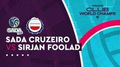 Full Match | Sada Cruzeiro (BRA) vs Sirjan Foolad (IRN) | FIVB Men's Club World Championship