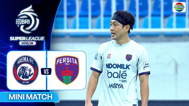 Arema FC VS Persita - Mini Match | BRI Super League 2025/26