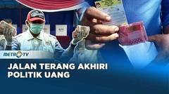 Jalan Terang Akhiri Politik Uang