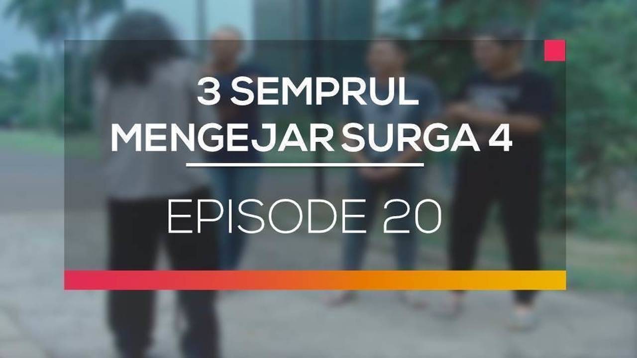 Nonton Sinetron 3 Semprul Mengejar Surga 4 Episode 20 Vidio