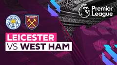 Full Match - Leicester vs West Ham | Premier League 22/23
