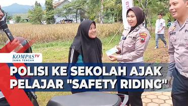 Polisi ke Sekolah Ajak Pelajar Safety Riding