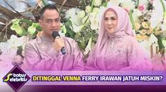Ditinggalkan Venna Melinda, Ferry Irawan Jatuh Miskin? | Status Selebriti