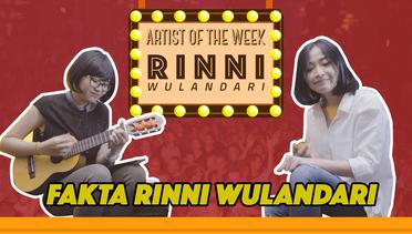 Fakta-fakta Rinni Wulandari - Artist of the Week