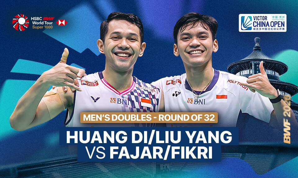 Huang Di/Liu Yang vs Fajar/Fikri