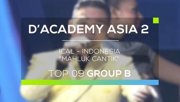Ical, Indonesia - Mahluk Cantik (D'Academy Asia 2)