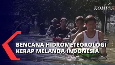 BNPB Catat 228 Bencana Hidrometeorologi Melanda Indonesia di Sepanjang September 2022!