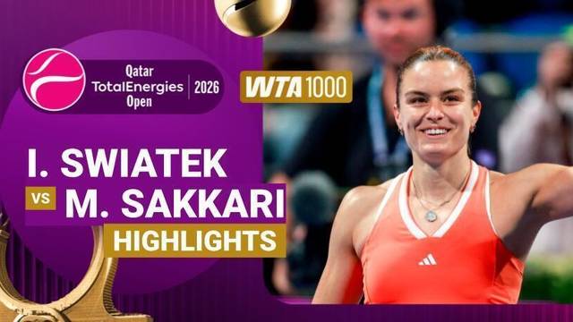 Quarterfinal: Iga Swiatek vs Maria Sakkari - Highlight | WTA 1000: Qatar TotalEnergies Open 2026