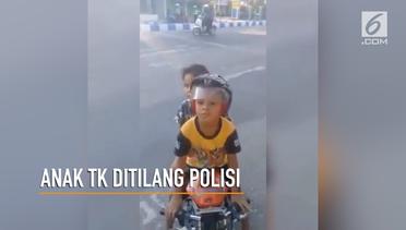 Viral, Anak TK Nangis Ditilang Polisi
