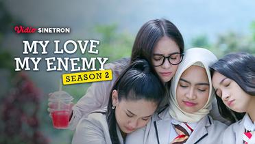 Episode 15 - My Love My Enemy Season 2