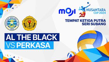 Putra: AL The Black vs Perkasa | Perebutan Tempat Ketiga - Seri Subang - Full Match | Nusantara Cup 2024