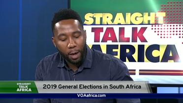 General Elections in South Africa 2019 - Straight Talk Africa