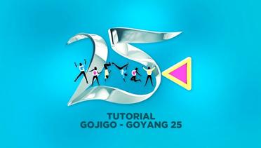 Tutorial Gojigo - Goyang 25 oleh Yannus Sufandi