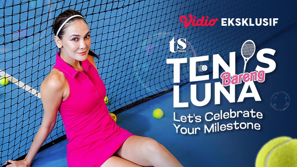 Tenis Bareng Luna