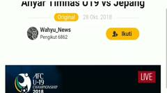 Jam Tayang Berubah! Lihat Jadwal Anyar Timnas U19 vs Jepang