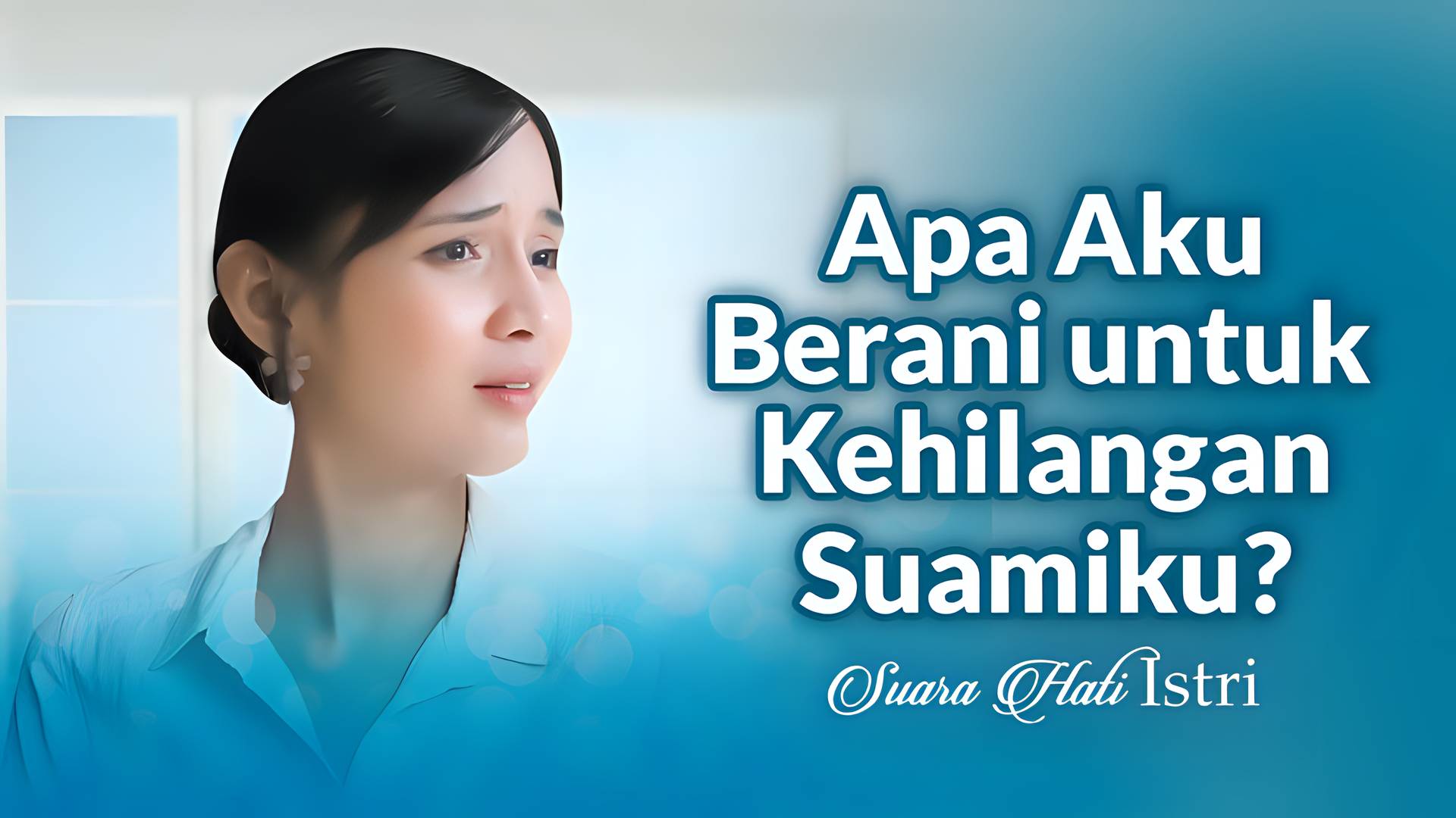 Apa Aku Berani Untuk Kehilangan Suamiku?