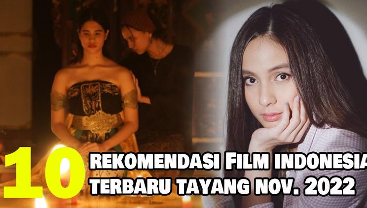 Nonton Video 10 Rekomendasi Film Indonesia Terbaru Yang Tayang Pada November 2022 Terbaru Vidio