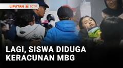 Lagi, Siswa Diduga Keracunan MBG | Liputan 6