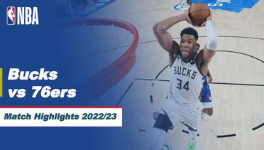 Match Highlights | Milwaukee Bucks vs Philadelphia 76ers | NBA Regular Season 2022/23