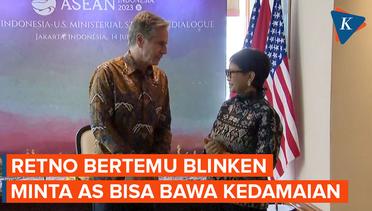 Blinken Bertemu Retno Marsudi, Indonesia Minta AS Bawa Kedamaian
