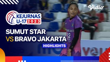 Putri: Sumut Star vs Bravo Jakarta - Highlights | Kejurnas Bola Voli Antarklub U-17 2023