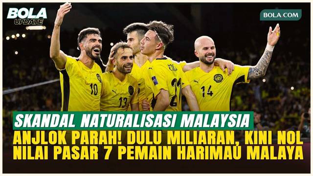 Dari Miliaran Jadi Nol, Skandal Dokumen Bodong Hancurkan Nilai Pasar 7 Pemain Naturalisasi Malaysia