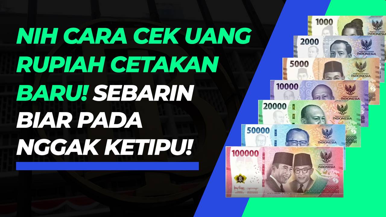 Ini Cara Cek Keaslian Uang Rupiah Baru Cetakan 2022 Vidio