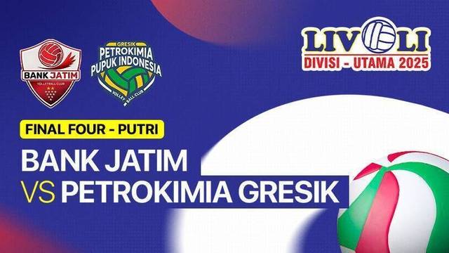 Final Four: Bank Jatim vs Petrokimia Gresik Pupuk Indonesia - Full Match | Livoli Divisi Utama 2025