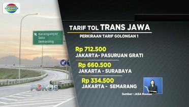 Tarif Tol Trans Jawa Mulai Berlaku Hari Ini, Begini Rinciannya - Fokus