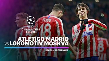 Full Highlight - Atletico Madrid vs Lokomotiv Moskva I UEFA Champions League 2019/2020