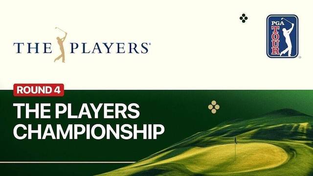 Round 4 - Full Match | THE PLAYERS Championship 2026