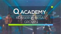 Q Academy - Konser 16 Besar Group 1
