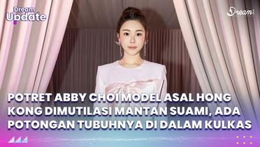 Potret Abby Choi Model Asal Hong Kong Dimutilasi Mantan Suami, Ada Potongan Tubuhnya di Dalam Kulkas