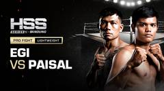 Full Match - Egi Rozten vs Paisal Panjaitan | Pro Fight - Lightweight | HSS Series 4 Bandung (Nonton Gratis)