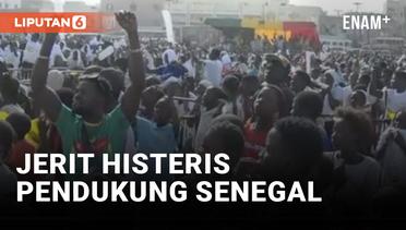Lolos ke Babak 16 Besar, Fans Senegal Jerit Histeris!