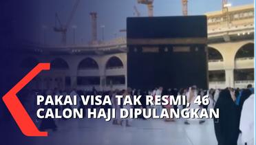 Pakai Visa Tak Resmi, 46 Calon Jemaah Haji Indonesia Dipulangkan