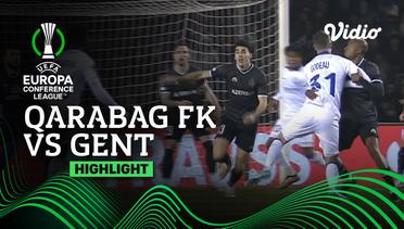Highlights - Qarabag FK vs Gent | UEFA Europa Conference League 2022/23