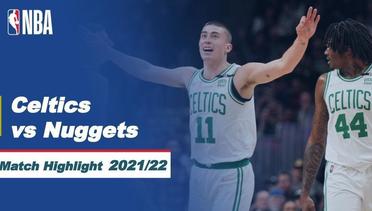 Match Highlight | Boston Celtics vs Denver Nuggets | NBA Regular Season 2021/22