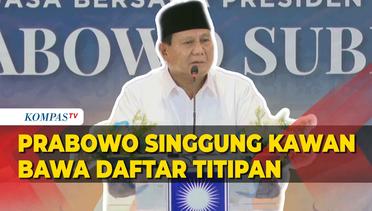 Prabowo Cerita Pesan Jokowi soal Kawan: Sekali Nongol, Bawa Titipan