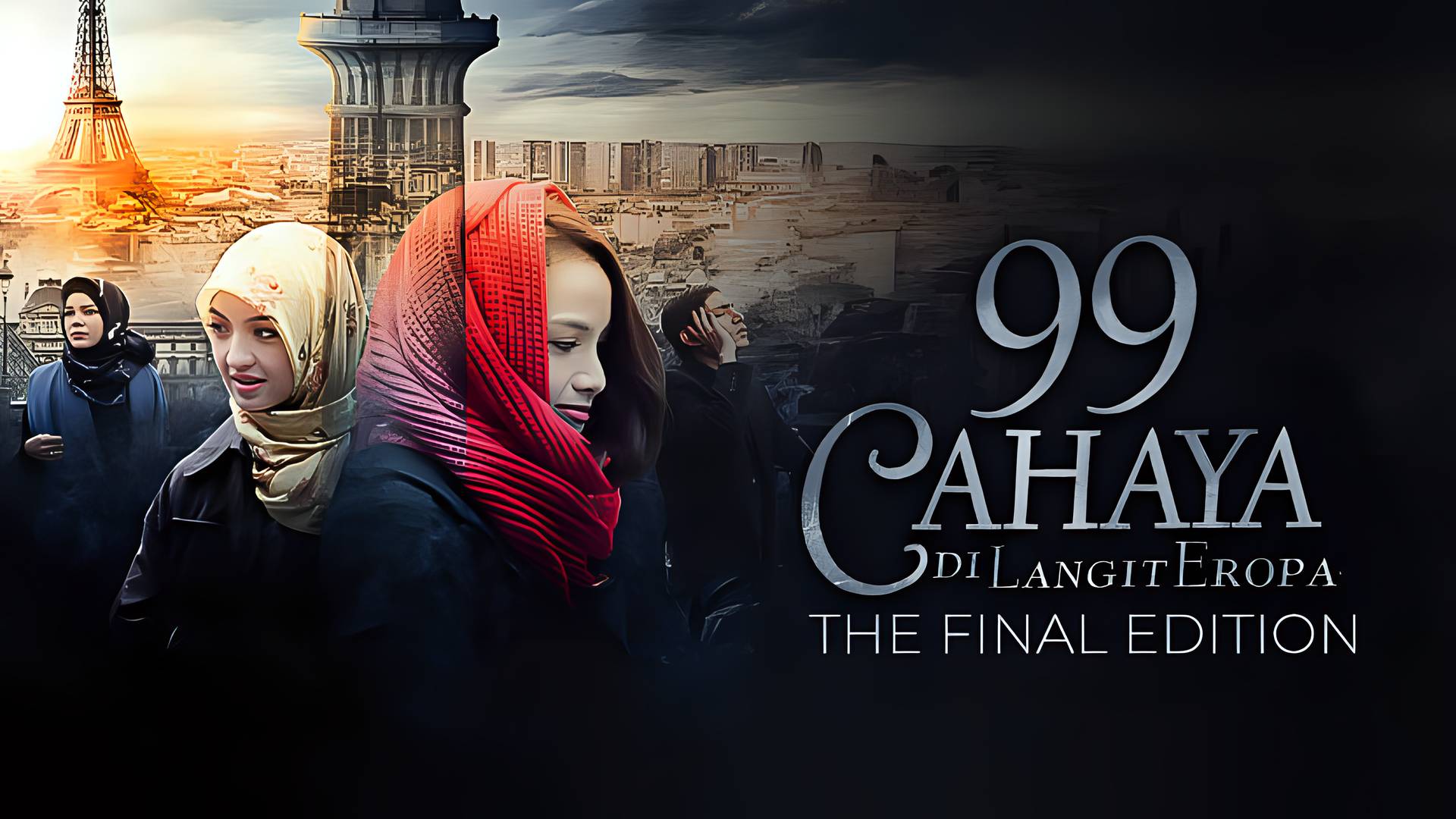 99 Cahaya di Langit Eropa: Final Edition