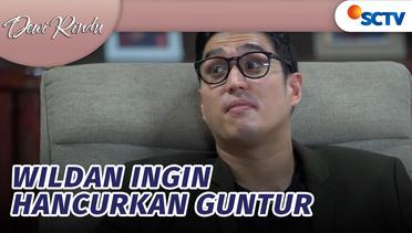 Wildan Ingin Hancurkan Guntur | Dewi Rindu Episode 215
