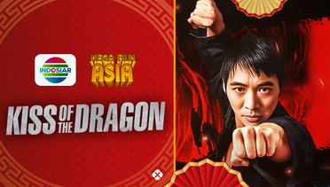 Mega Film Asia: Kiss of The Dragon