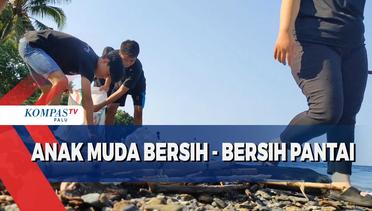 Anak Muda Bersih - Bersih Pantai