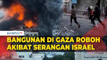 Detik-Detik Bangunan di Gaza Roboh Akibat Serangan Balas Israel