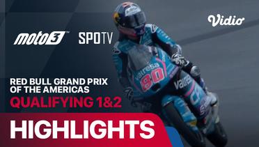 MotoGP 2024 Round 3 - Red Bull Grand Prix of The Americas Moto3: Qualifying 1&2 - Highlights | MotoGP 2024