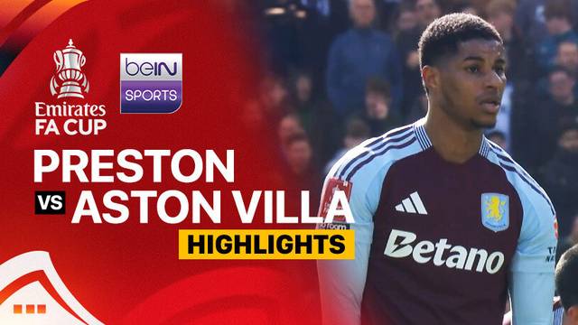 Preston vs Aston Villa - Highlights | FA Cup 2024/25