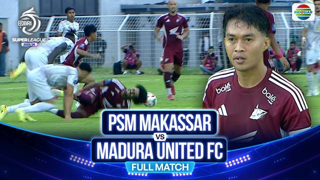 PSM Makassar vs Madura United FC - Full Match | BRI Super League 2025/26