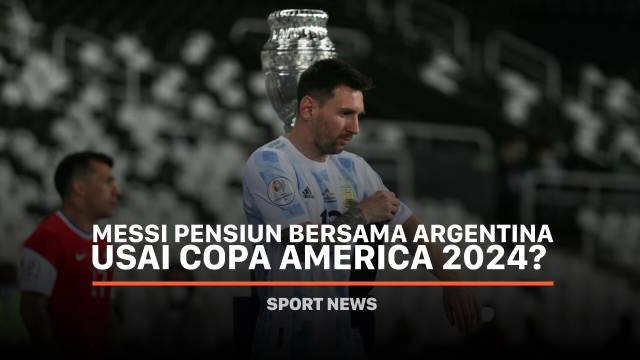 Messi Pensiun Bersama Argentina Usai Copa America 2024?